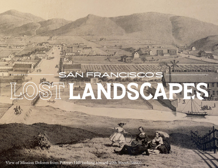 SF Lost Landscapes SFHS exhibit